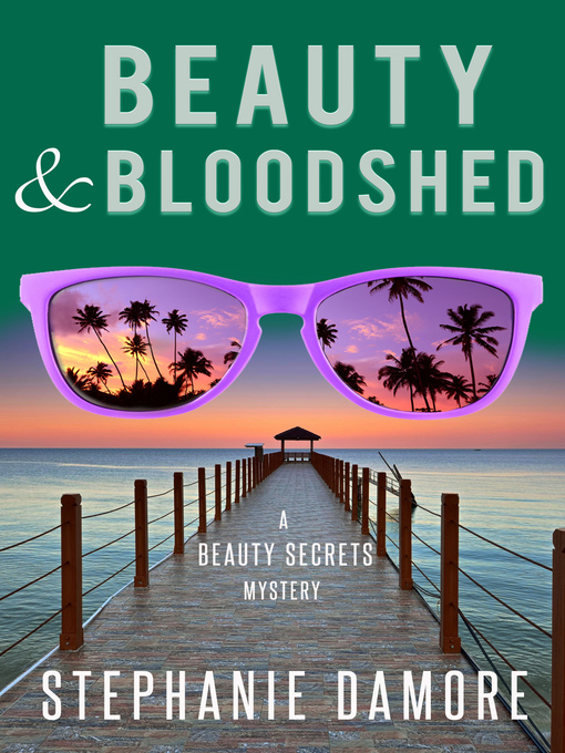 Title details for Beauty & Bloodshed: Beauty Secrets, Book 5 by Stephanie Damore - Available